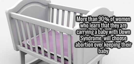 cradle rocking for babies - More than 90% of women who learn that they are carrying a baby with Down Syndrome, will choose abortion over keeping their baby