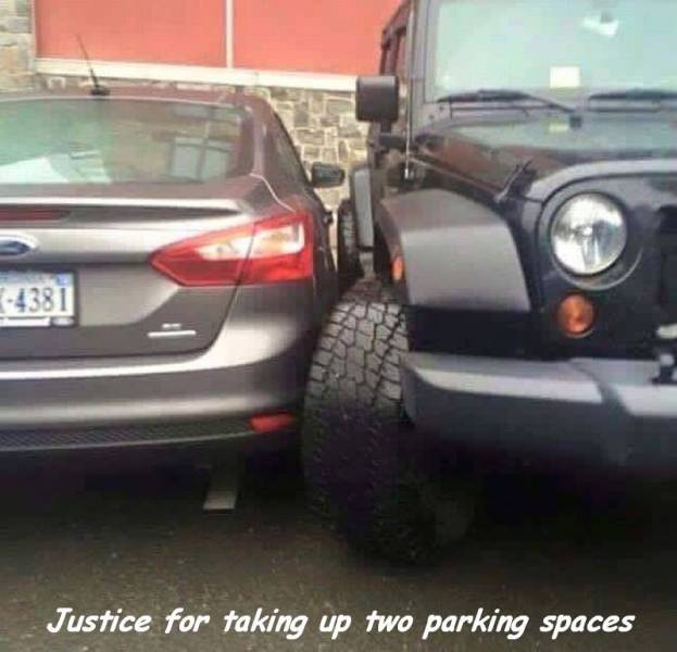 jeep assholes meme - {4381 Justice for taking up two parking spaces