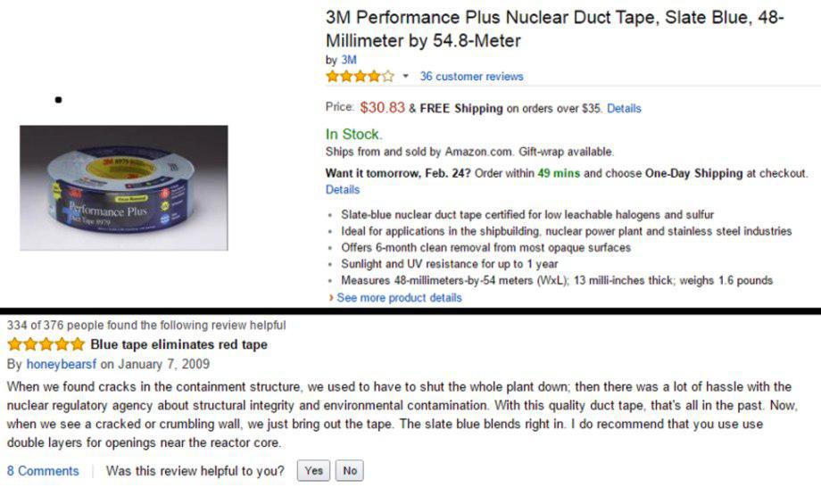 amazon reviews - web page - 3M Performance Plus Nuclear Duct Tape, Slate Blue, 48 Millimeter by 54.8Meter by 3M 36 customer reviews Price $30.83 & Free Shipping on orders over $35. Details In Stock Ships from and sold by Amazon.com. Giftwrap available Wan