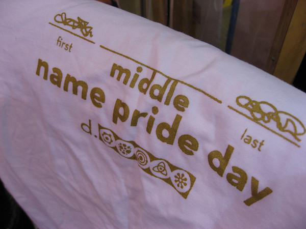 March 6: Middle Name Pride Day

Finally, a day to share your middle name with the rest of the world.