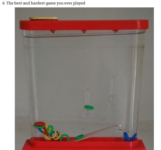 70s toys - 6. The best and hardest game you ever played