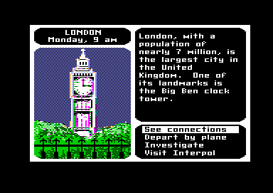 world is carmen sandiego computer - London Monday, 9 an London, with a population of nearly 7 Million, is the largest city in the United Kingdon. One of its landmarks is the Big Ben clock Tohpt. Srp connections Depart by plane Investigate Visit Interpol