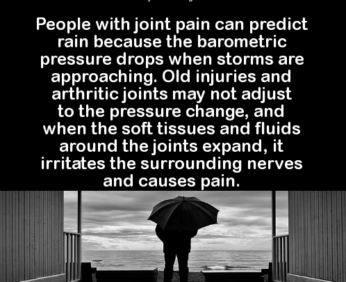 monochrome photography - People with joint pain can predict rain because the barometric pressure drops when storms are approaching. Old injuries and arthritic joints may not adjust to the pressure change, and when the soft tissues and fluids around the jo
