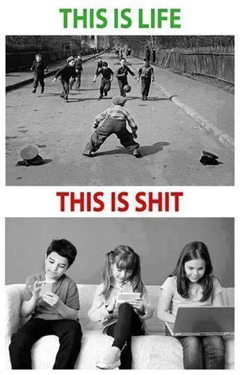childhood before and now - This Is Life This Is Shit