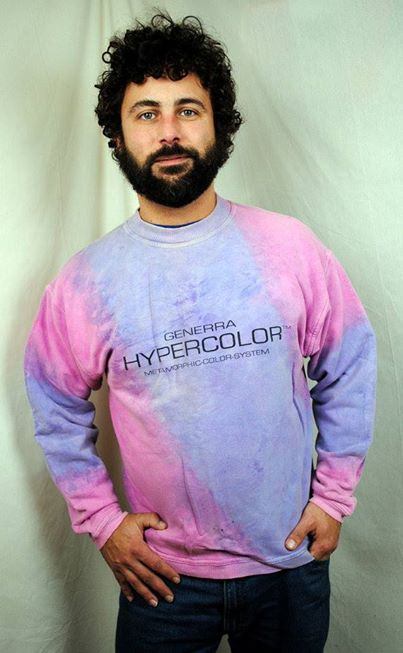 Hypercolor- so you could see exactly where the person was hot or sweating