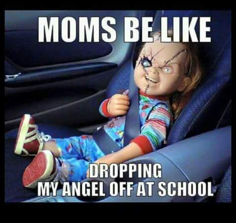 When I used to teach, I swear we saw this constantly. Everyone's child is an angel!!!