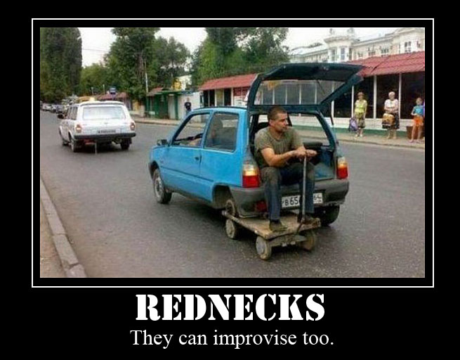 It's a redneck thing