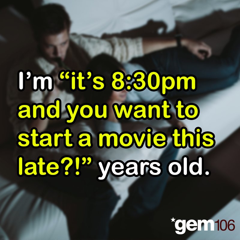 memes - cheer up i love you - I'm it's pm and you want to start a movie this late?! years old. gem 106