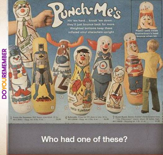 70s nostalgia punch me's - o Punch Me's Horem hard.. knock em down they just bounce back for more Welghted bottom op the inflated Vinyl characters upright Bon Doyouremember Who had one of these?