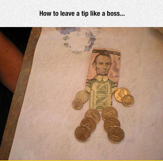 leave a tip like a boss - How to leave a tip a boss...