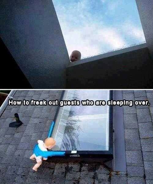 baby in skylight prank - How to freak out guosts who aro sleeping over.