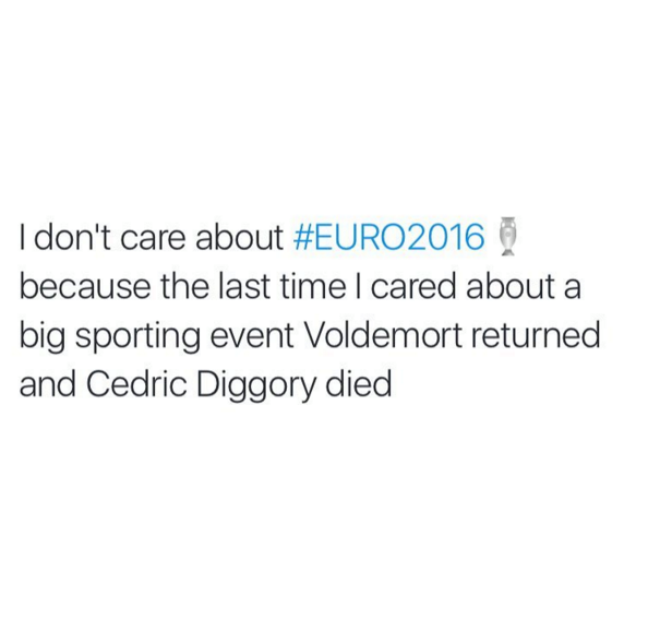 random pic next 6 months quotes - I don't care about because the last time I cared about a big sporting event Voldemort returned and Cedric Diggory died