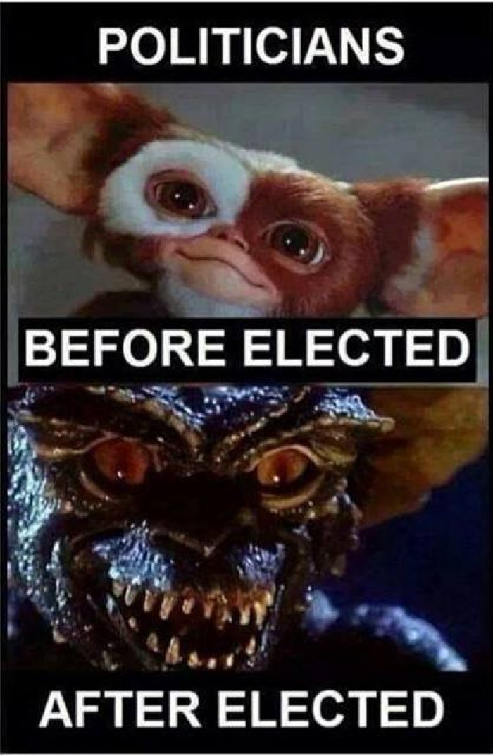 election funny meme - Politicians Before Elected After Elected