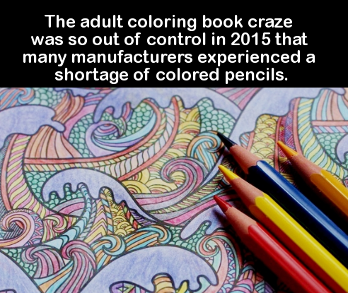 adult coloring meme - The adult coloring book craze was so out of control in 2015 that many manufacturers experienced a shortage of colored pencils.