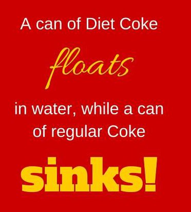 graphics - A can of Diet Coke floats in water, while a can of regular Coke sinks!