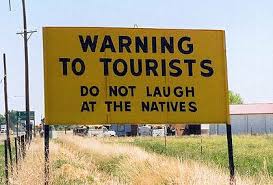 india funny signs - Warning To Tourists Do Not Laugh At The Natives
