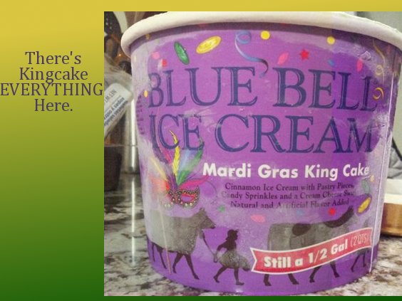 Kingcake. The sugar just got real