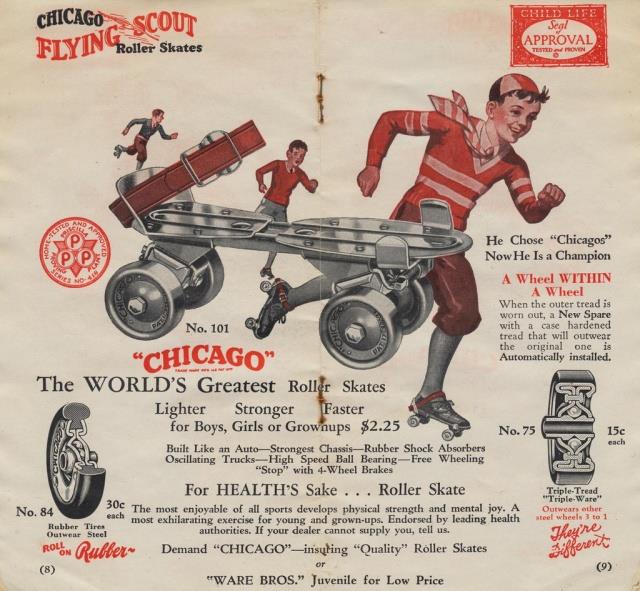 vintage roller skates - Chicago Scout Flyin Roller Skates Cried Life Seg! Approval Te Po He Chose "Chicagos." Now He Is a Champion A Wheel Within A Wheel When the outer tread is worn out, a New Spare No. 101 eu with a case hardened tread that will outwear