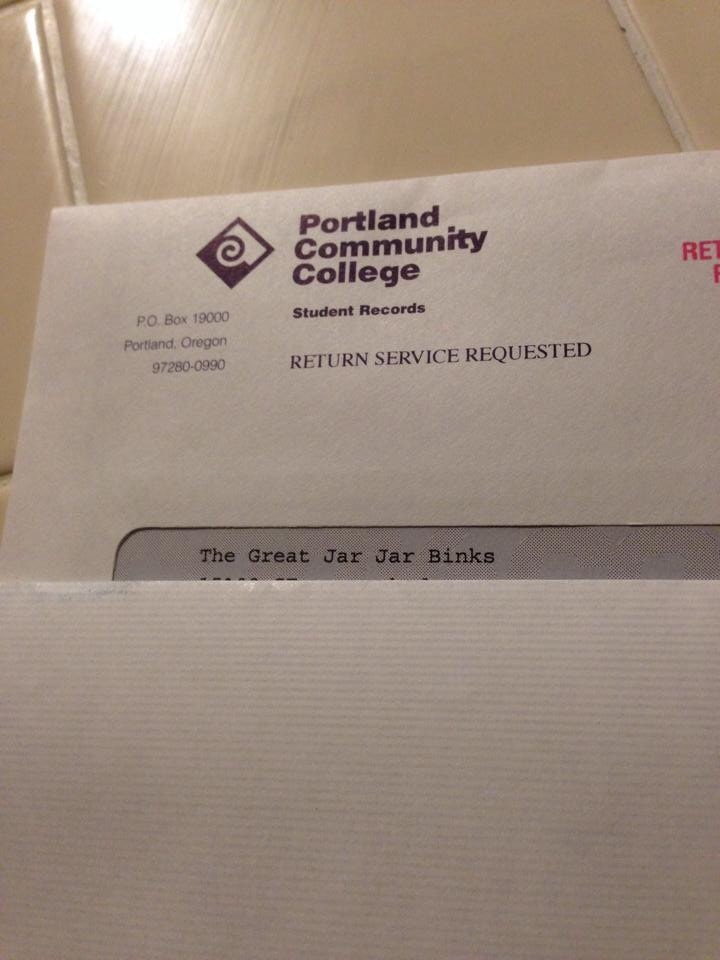 portland community college - Ret Portland Community College Student Records Po Box 19000 Portland, Oregon 972800990 Return Service Requested The Great Jar Jar Binks