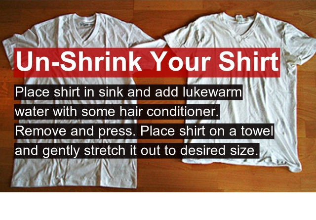 t shirt - UnShrink Your Shirt Place shirt in sink and add lukewarm water with some hair conditioner. Remove and press. Place shirt on a towel and gently stretch it out to desired size. Vo