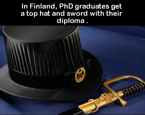 finland sword and top hat - In Finland, PhD graduates get a top hat and sword with their diploma.