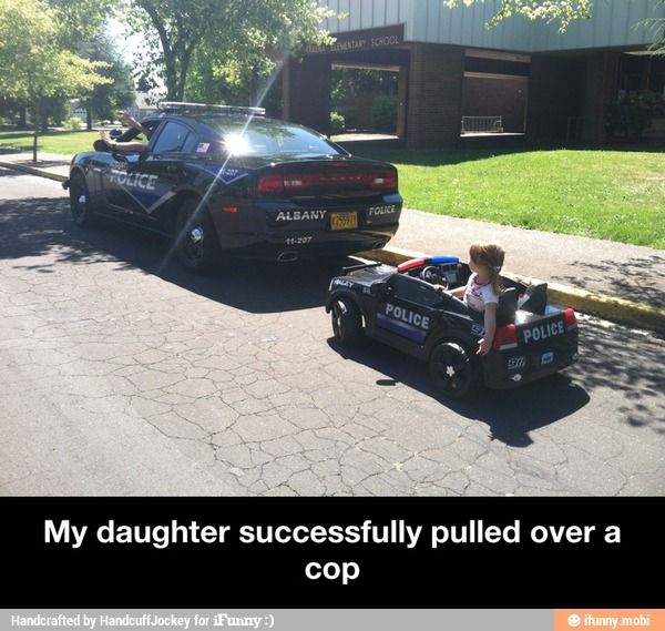 funny police police pull over kid - Algany Police 11. 207 Police Police My daughter successfully pulled over a cop Handcrafted by Handcuff Jockey for iFunny ifunny.mobi