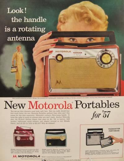 vintage radio advertisement - Look! the handle is a rotating antenna Motorola New Motorola Portables for 57 Aa Motorola