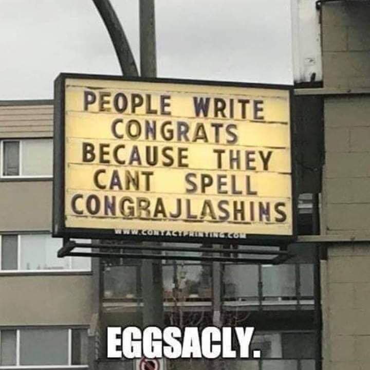 people write congrats because they can t spell - People Write Congrats Because They Cant Spell Congrajlashins Rintingscom Teggsacly.