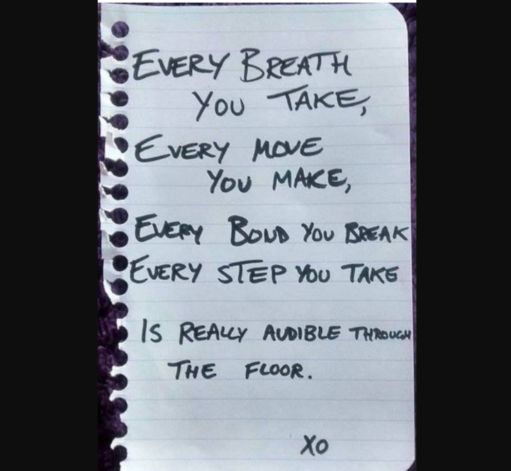 handwriting - Every Breath You Take, Levery Move You Make, Every Boud You Break Pevery Step You Take 5 Is Really Audible Through The Floor.