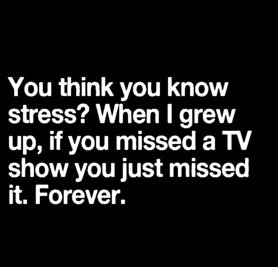 If you find yourself saying, "Back when I was young"