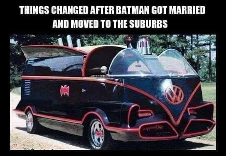 batman campervan - Things Changed After Batman Got Married And Moved To The Suburbs