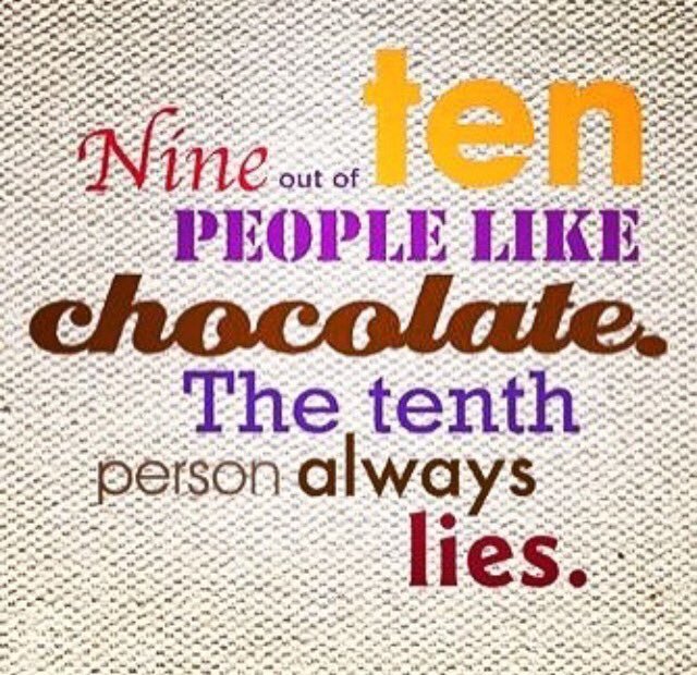 chocolate fundraiser meme - Nine out of ten People chocolate, The tenth person always lies.