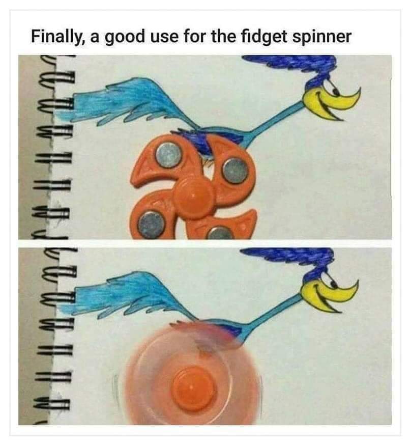 finally a good use for a fidget spinner - Finally, a good use for the fidget spinner # " " "