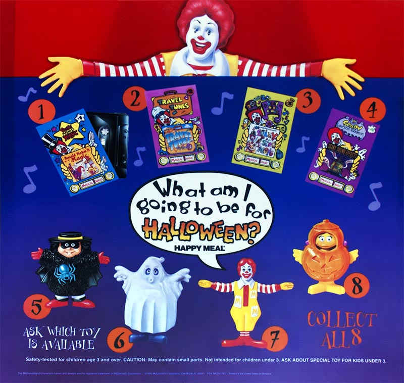 mcdonalds 1995 halloween toys - Ravel 6 Tunes Mg Bob What am going to be for Haloweeno Happy Meal Ask Which Toy Is Available Collect Ali 8 Safety tested for children age 3 and over Caution. May contain small parts. Norintended for children under 3. Ask Ab