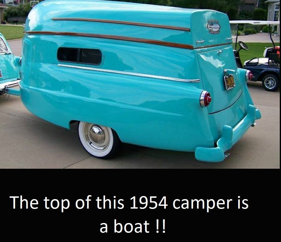 camper boat - The top of this 1954 camper is a boat !!