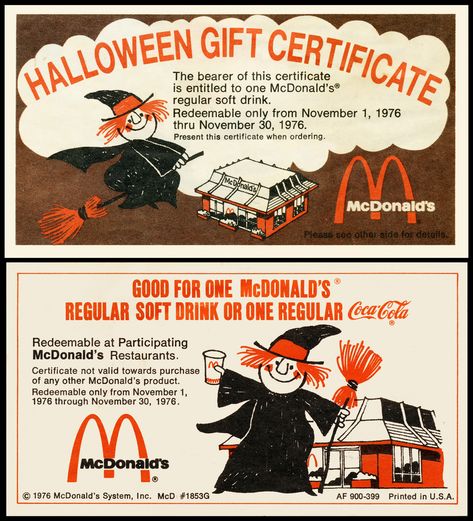 mcdonalds halloween 1970's - Fcertificate Halloween The bearer of this certificate is entitled to one McDonald's regular soft drink. Redeemable only from thru . Present this certificate when ordering. McDonald's Please no other side for details Good For O