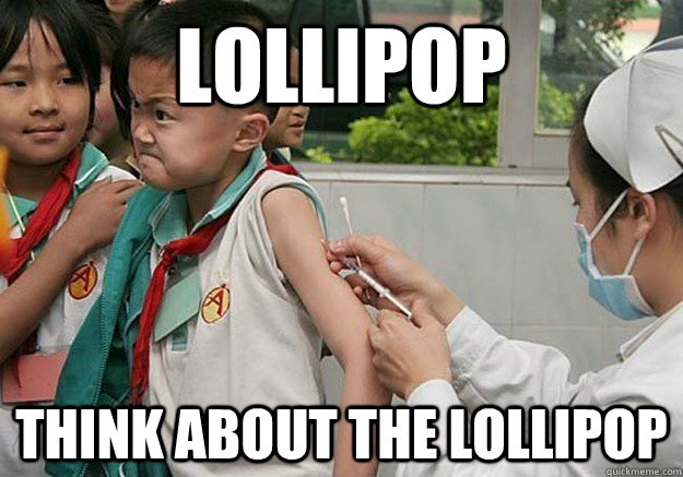 flu shot injections meme - Lollipop Think About The Lollipop quickmeme.com