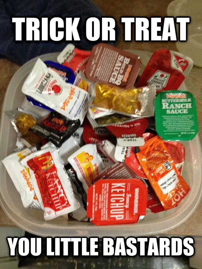 funny halloween memes - Trick Or Treat Buttermek Ranch Sauce Wave 350 Ketchup Sancy Whataburger You Little Bastards