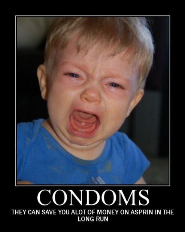 funny kids quotes - Condoms They Can Save You Alot Of Money On Asprin In The Long Run