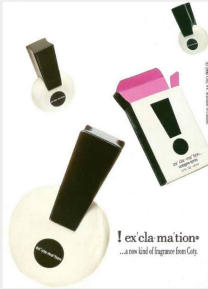 1980's teen perfume - ex da ma'lon ne sy ! ex clamation ..a now kind of fragrance from Coty. clamation