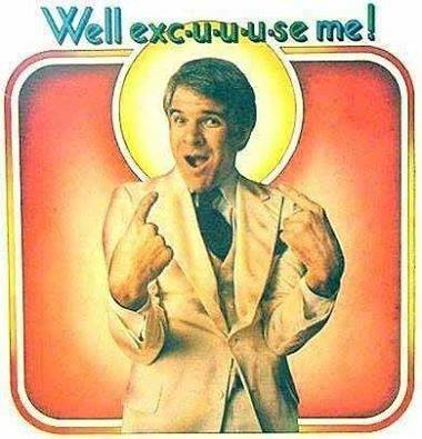 steve martin well excuse me gif - Wellexouvuse me!