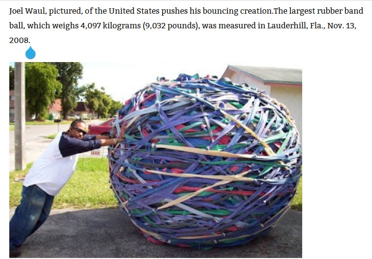 world's largest rubber band ball - Joel Waul, pictured, of the United States pushes his bouncing creation. The largest rubber band ball, which weighs 4,097 kilograms 9,032 pounds, was measured in Lauderhill, Fla., Nov. 13, 2008.