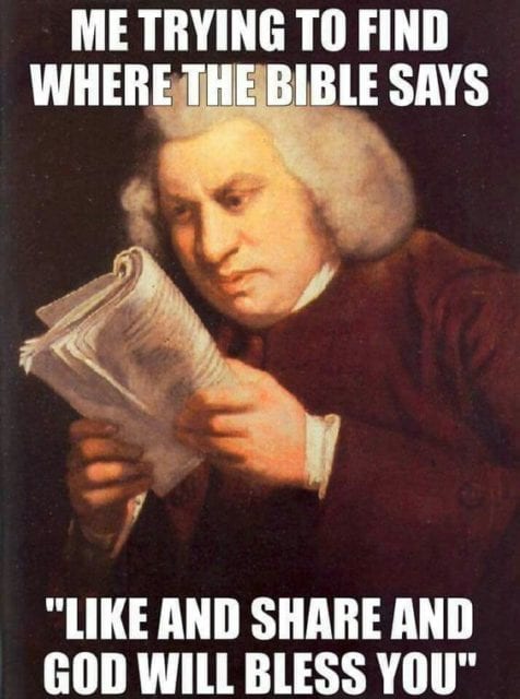 funny religious memes - Me Trying To Find Where The Bible Says " And And God Will Bless You"