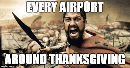 end of school meme - Every Airport Around Thanksgiving imgflip.com