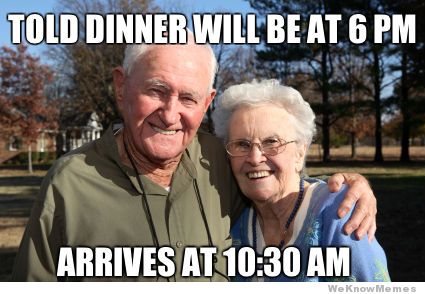 thanksgiving meme funny - Told Dinner Will Be At 6 Pm Arrives At We Know Memes