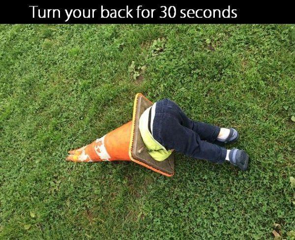 need help funny - Turn your back for 30 seconds