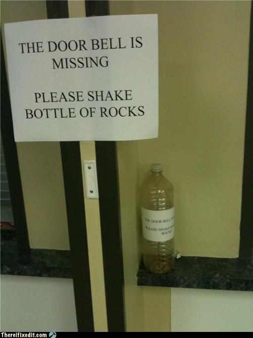 ghetto doorbell - The Door Bell Is Missing Please Shake Bottle Of Rocks Thereifixedit.com