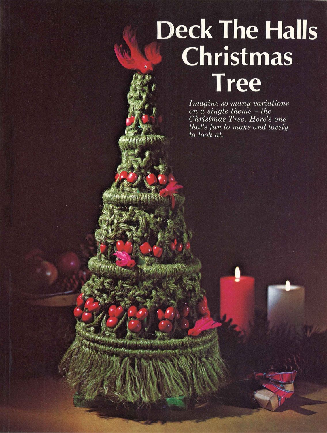 70s macrame christmas - Deck The Halls Christmas Tree Imagine so many variations on a single theme the Christmas Tree. Here's one that's fun to make and lovely to look at. W20884