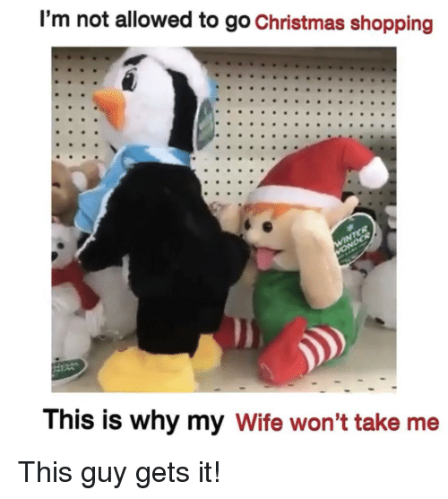 elf penguin gif - I'm not allowed to go Christmas shopping This is why my wife won't take me This guy gets it!