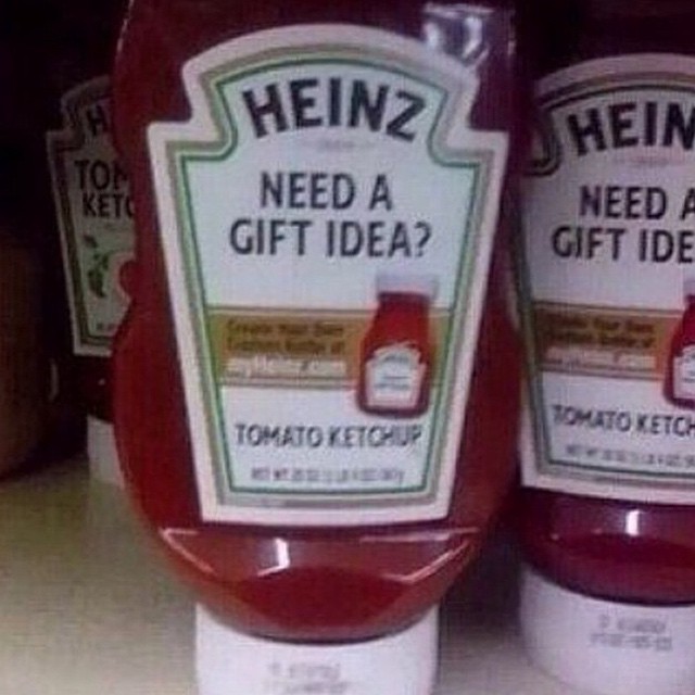 heinz ketchup - Heinzi Need A Gift Idea? Hein Need A Gift Ide Tomato Ketch Tomato Ketchup